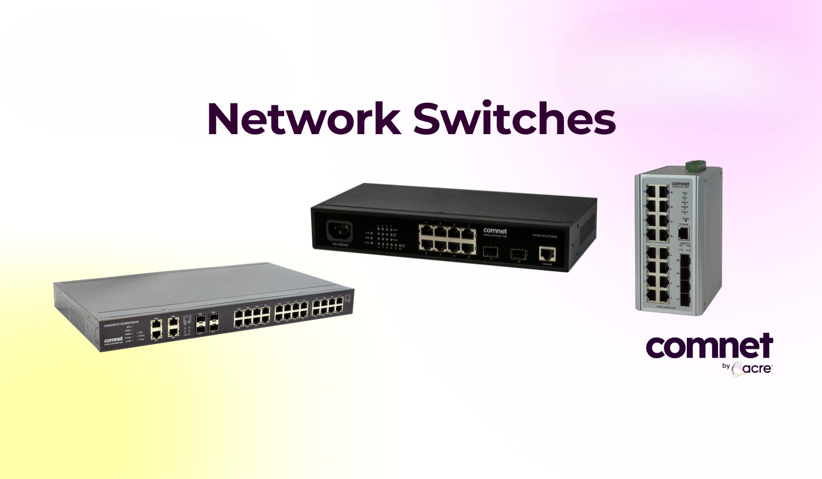 Your Essential Guide to Network Switches with comnet by acre 